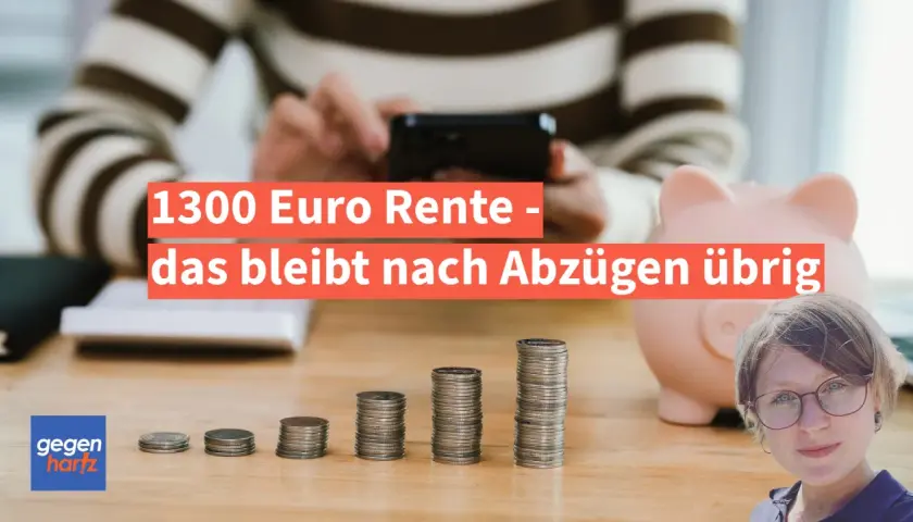 1300 Euro Rente – das bleibt nach Abzügen übrig. Münzstapel und Sparschwein deuten auf finanzielle Planung hin.