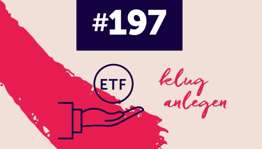 Podcast #197: ETF für Einsteiger – klug anlegen mit der Hand als Symbol.