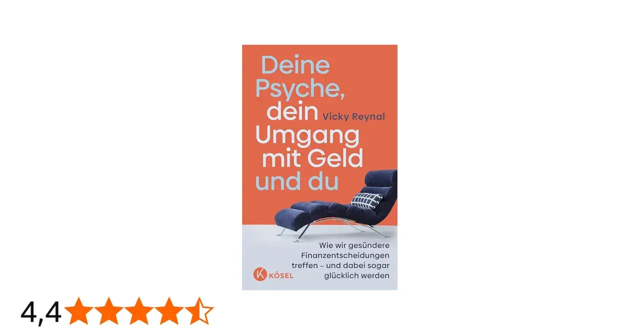 Buchcover: "Deine Psyche, dein Umgang mit Geld und du". Ein Buch über die Psychologie des Geldes, das hilft, gesündere Finanzentscheidungen zu treffen.